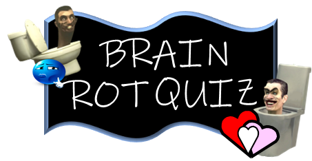 Find your Brain Rot!